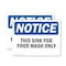 Signmission This Sink For Food Wash Only, 14 in W x Rectangle, Plastic OS-2PACK-NS-P-1014-L-16703 - alternate 1